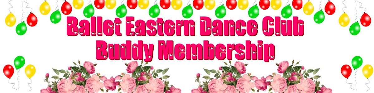 Ballet Eastern Dance Club Buddy Membership